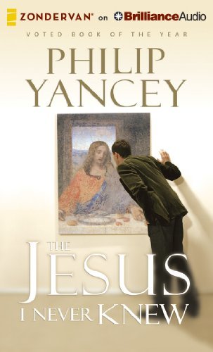 Philip Yancey/The Jesus I Never Knew@ MP3 CD